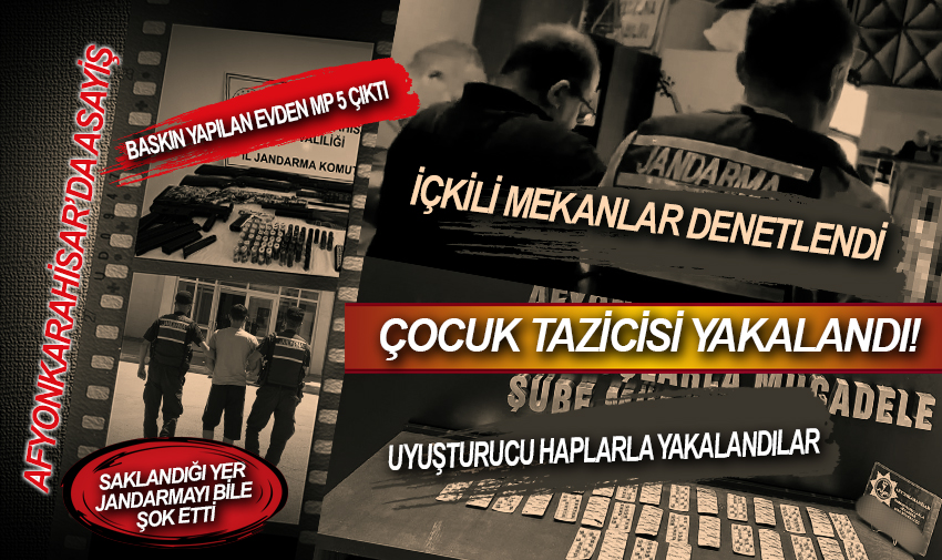 Afyonkarahisar’da asayiş